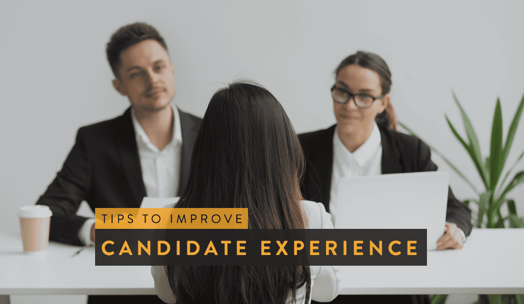 Tips to Improve Candidate Experience