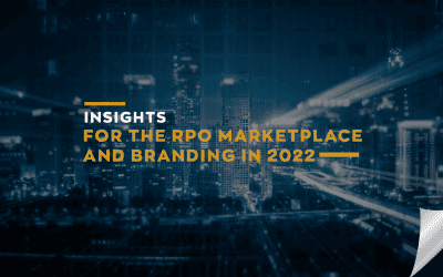 Insights for the RPO Marketplace and Branding in 2022